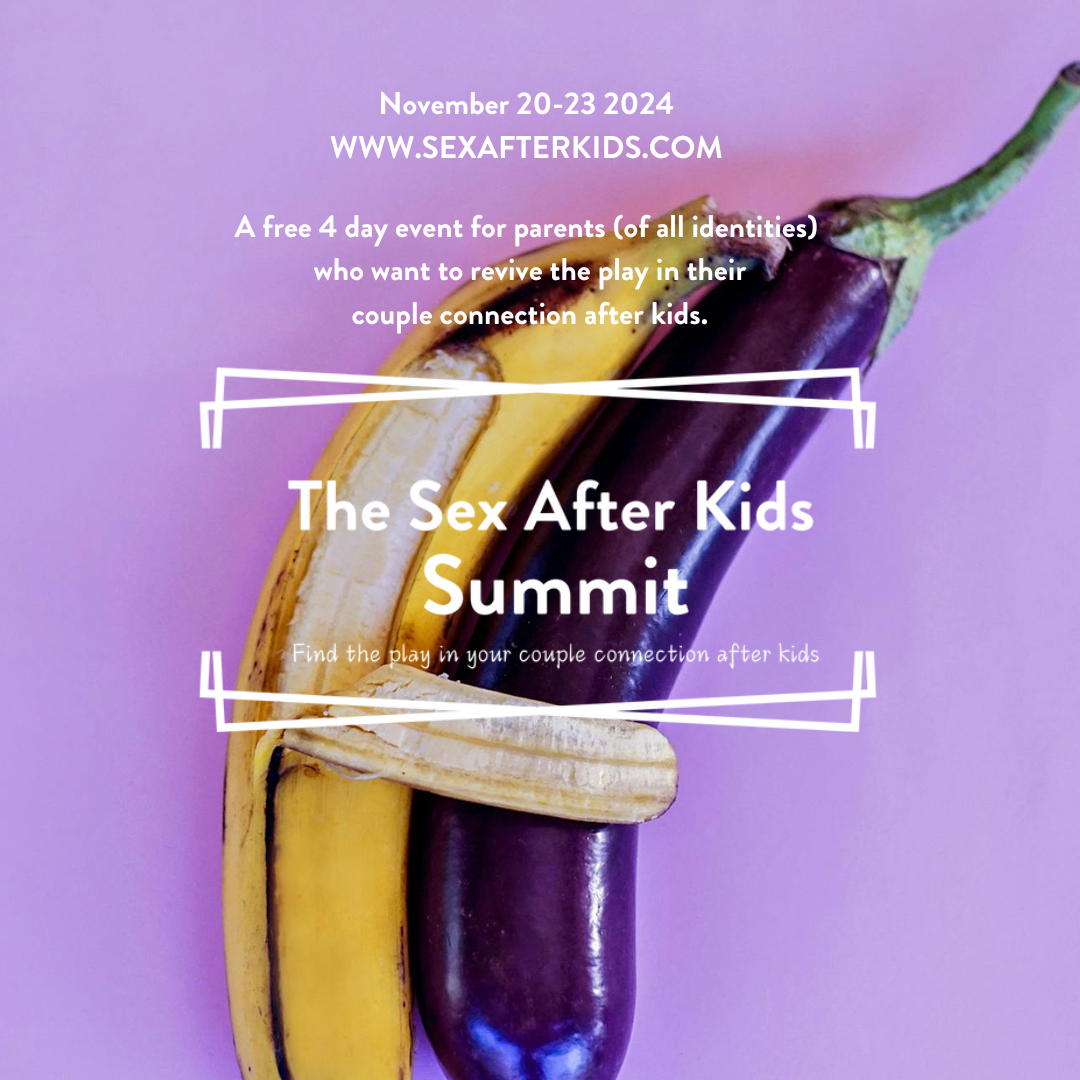 The Sex After Kids Summit event for couples rekindling intimacy and sexual connection after parenthood hosted by Sofia Ashley